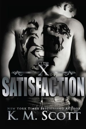 [Club X 04] • Satisfaction